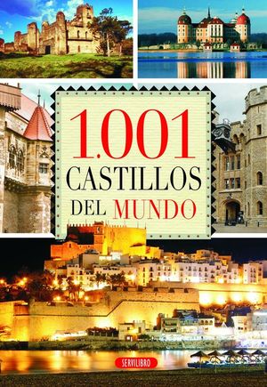 1001 CASTILLOS DEL MUNDO