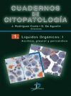 CUADERNOS DE CITOPATOLOGIA T.1.LIQUIDOS ORGANICOS:I.ASCITICO,PLEURAL Y