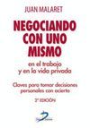 NEGOCIANDO CON UNO MISMO EN EL TRABAJO Y EN LA VIDA PRIVADA