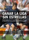 GANAR LA LIGA SIN ESTRELLAS