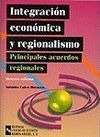 INTEGRACION ECONOMICA Y REGIONALISMO