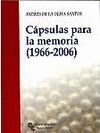 C�PSULAS PARA LA MEMORIA (1966 - 2006)