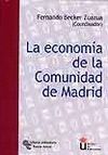 LA ECONOM�A DE LA COMUNIDAD DE MADRID