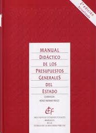 MANUAL DIDCTICO DE LOS PRESUPUESTOS GENERALES DEL ESTADO (2 EDICIN. ACTUALIZA