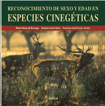 RECONOCIMIENTO DE SEXO Y EDAD EN ESPECIES CINEG�TICAS