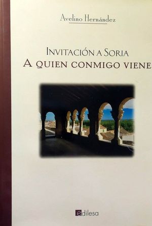 INVITACIN A SORIA - A QUIN CONMIGO VIENE