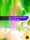 TONIFICACI�N MUSCULAR. TEOR�A Y PR�CTICA, LA