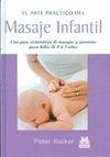 MASAJE INFANTIL. UNA GUA SISTEMTICA DE MASAJES Y EJERCIOS PARA BEBS DE 0 A 3