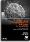 EL SISTEMA SOLAR: NUESTRO PEQUE�O RINC�N EN LA V�A L�CTEA