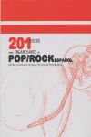 201 DISCOS PARA ENGANCHARSE AL POP/ROCK ESPA�OL