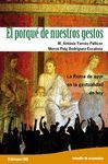 EL PORQU� DE NUESTROS GESTOS