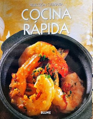 SELECCI�N CULINARIA. COCINA R�PIDA