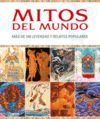 MITOS DEL MUNDO. MAS DE 240 LEYENDAS Y RELATOS POPULARES