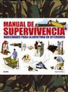 MANUAL DE SUPERVIVENCIA. HABILIDADES PARA LA AVENTURA EN EXTERIORES