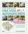 LA GU�A COMPLETA PARA UNA VIDA AUTOSUFICIENTE