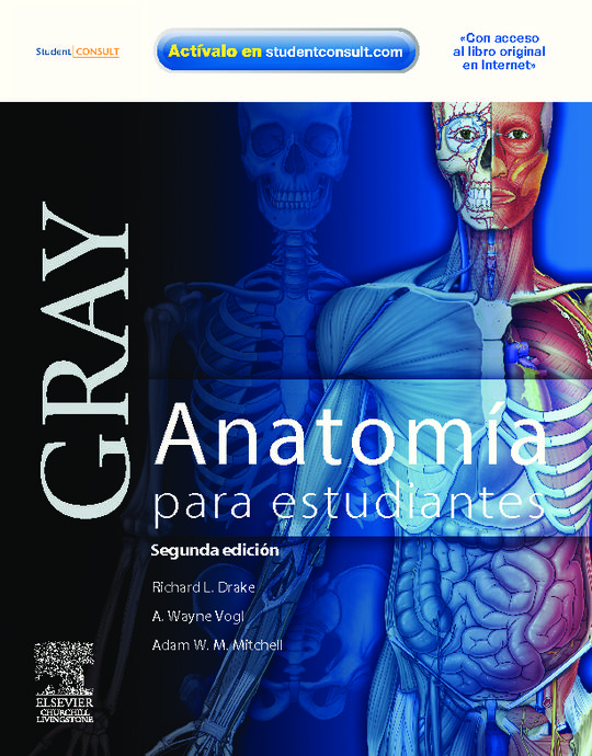 GRAY. ANATOMA PARA ESTUDIANTES + STUDENT CONSULT