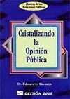 CRISTALIZANDO LA OPINI�N P�BLICA