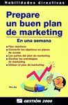 PREPARE UN BUEN PLAN DE MARKETING EN UNA SEMANA