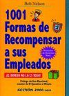 1001 FORMAS DE RECOMPENSAR A SUS EMPLEADOS: EL DINERO NO LO ES TODO