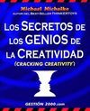 LOS SECRETOS DE LOS GENIOS DE LA CREATIVIDAD
