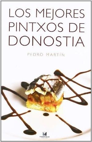 LOS MEJORES PINTXOS DE DONOSTIA