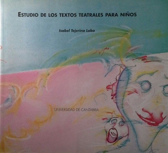 ESTUDIO DE LOS TEXTOS TEATRALES PARA NI�OS