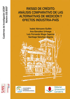 RIESGO DE CR�DITO: AN�LISIS COMPARATIVO DE LAS ALTERNATIVAS DE MEDICI�N Y EFECTO