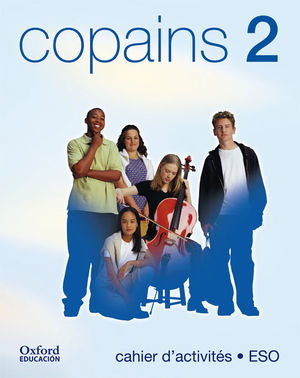 COPAINS 2. CAHIER D'ACTIVIT�S (�DITION 2002)