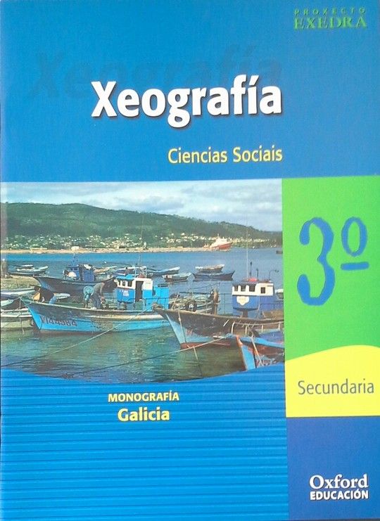 PROXECTO EXEDRA, CIENCIAS SOCIAS, XEOGRAFA, 3 ESO (GALICIA)