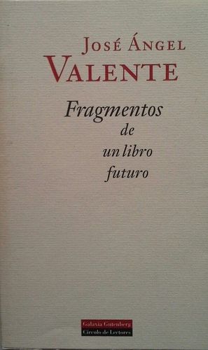 FRAGMENTOS DE UN LIBRO FUTURO