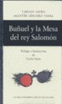 BU�UEL Y LA MESA DEL REY SALOMON