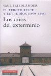 TERCER REICH Y JUDIOS 1939-1945 AOS EXTERMINIO