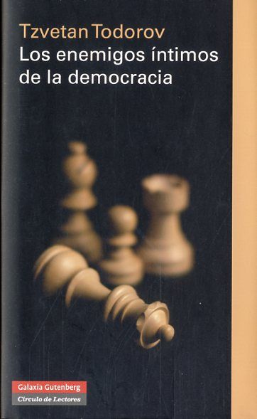 LOS ENEMIGOS �NTIMOS DE LA DEMOCRACIA