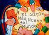 SIGLO MAS NUEVO DEL MUNDO,EL