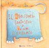 EL ABECEDARIO FANTASTICO. PALAM EL ELEFANTE