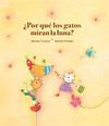�POR QU� LOS GATOS MIRAN LA LUNA?