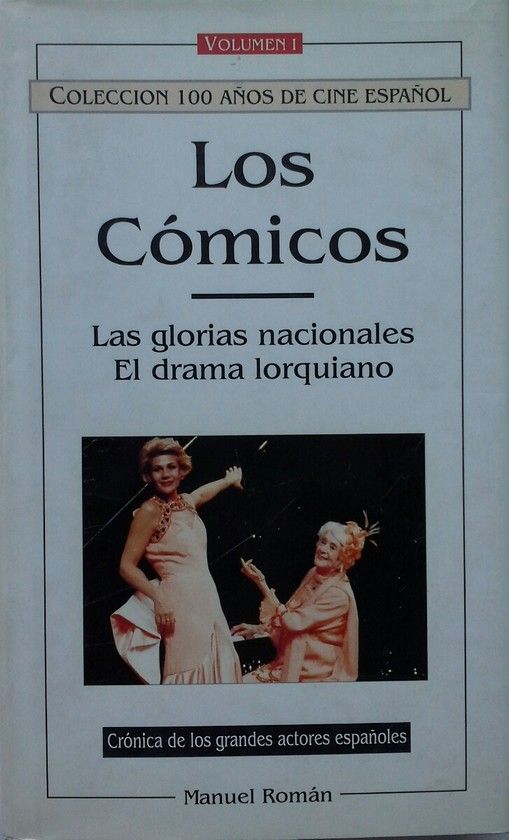 LAS GLORIAS NACIONALES ; EL DRAMA LORQUIANO