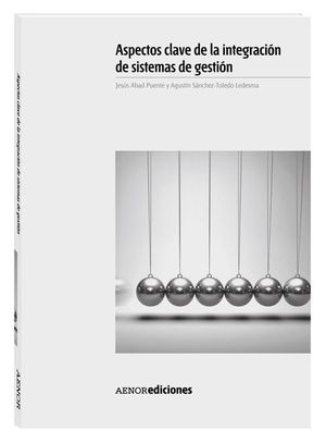 ASPECTOS CLAVE DE LA INTEGRACI�N DE�SISTEMAS DE GESTI�N
