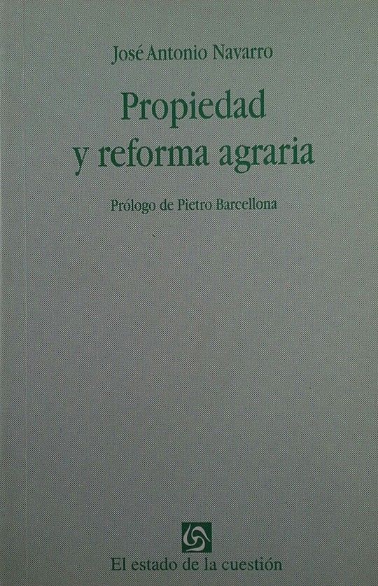 PROPIEDAD Y REFORMA AGRARIA.