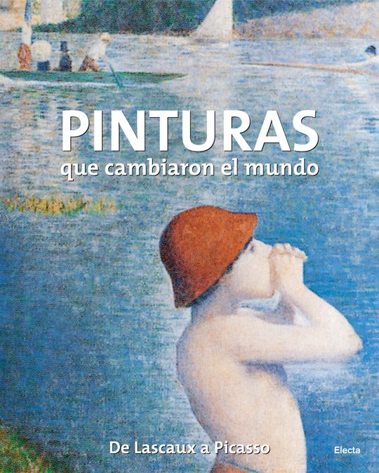 PINTURAS QUE CAMBIARON EL MUNDO