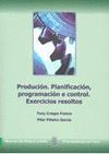 PRODUCCIN. PLANIFICACIN, PROGRAMACIN E CONTROL. EXERCICIOS RESOLTOS