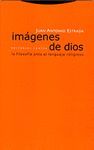 IMAGENES DE DIOS:LA FILOSOFIA ANTE EL LENGUAJE RELIGIOSO