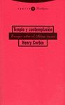 TEMPLO Y CONTEMPLACION:ENSAYOS SOBRE EL ISLAN IRANIO
