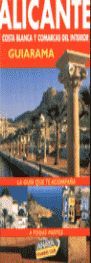 ALICANTE, COSTA BLANCA Y COMARCAS DEL INTERIOR