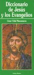 DICCIONARIO DE JES�S Y LOS EVANGELIOS