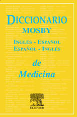 DICCIONARIO MOSBY DE MEDICINA INGLS-ESPAOL / ESPAOL-INGLS