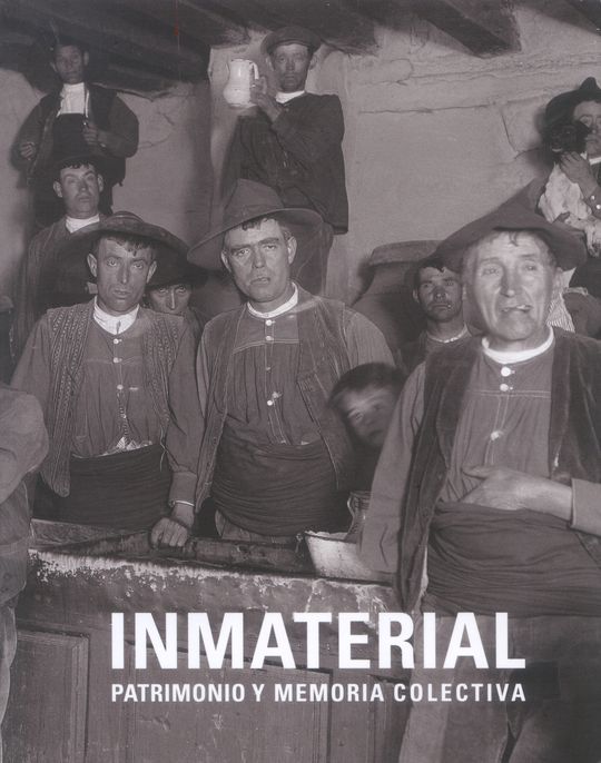 INMATERIAL. PATRIMONIO Y MEMORIA COLECTIVA