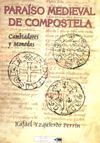 PARASO MEDIEVAL DE COMPOSTELA