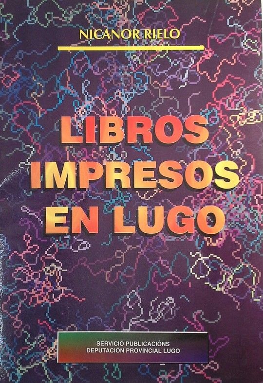 LIBROS IMPRESOS EN LUGO