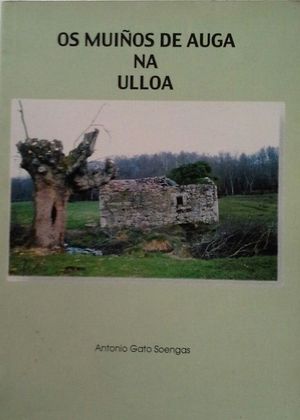 OS MUIOS DE AUGA NA ULLOA